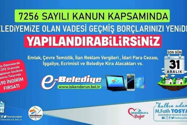 İSKENDERUN BELEDİYESİNDEN  ‘YAPILANDIRMA FIRSATINI KAÇIRMAYIN’ UYARISI!