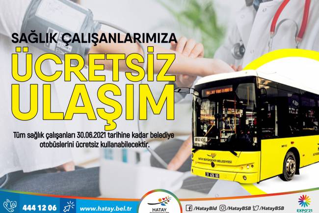 SAĞLIK ÇALIŞANLARINA ÜCRETSİZ ULAŞIM SÜRESİ 30 HAZİRAN’A KADAR UZATILDI