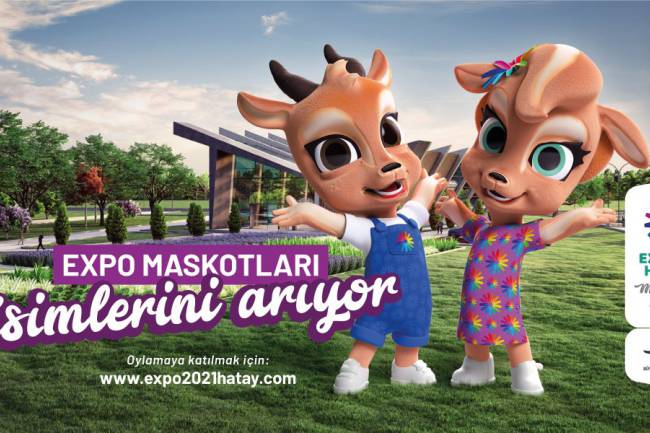 EXPO MASKOTLARININ İSMİ SİZİN OYLARINIZLA SEÇİLİYOR EXPO MASKOTLARI İSİMLERİNİ ARIYOR
