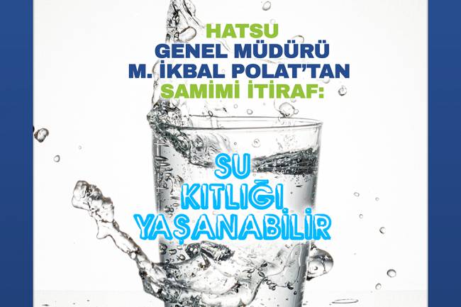 SU KITLIĞI YAŞANABİLİR