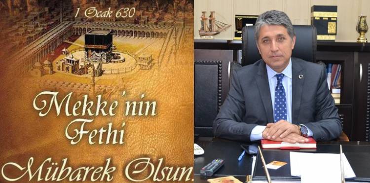 BAŞKAN YAVUZ “30 ARALIK KUDÜS VE 1 OCAK 630 MEKKE’NİN FETHİ  MÜBAREK OLSUN”