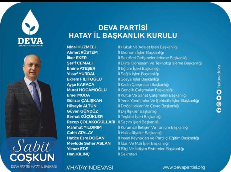 DEVA PARTİSİ HATAY İL BAŞKANLIK KURULU BELİRLENDİ...
