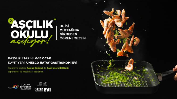 TÜRKİYE’NİN LEZZET KÖŞESİ HATAY YENİ AŞÇILARINI ARIYOR USTADAN ÇIRAĞA HATAY’DAN DÜNYAYA