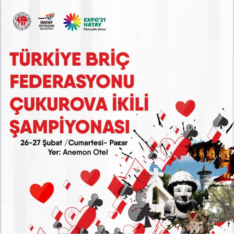 EXPO 2021 HATAY’DA DEV ŞAMPİYONA BRİÇ DÜNYASININ NABZI HATAY’DA ATACAK